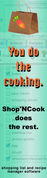You do the cooking - Shop'NCook software does the rest - recipe and grocery organizer